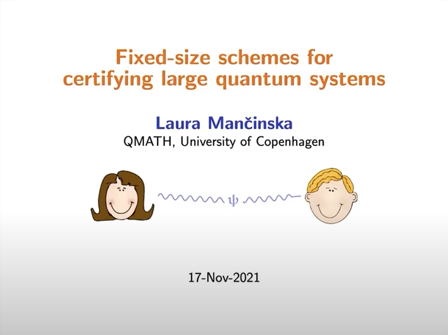 Laura Mancinska (QMATH, Copenhagen): Fixed-size schemes for certification of large quantum systems