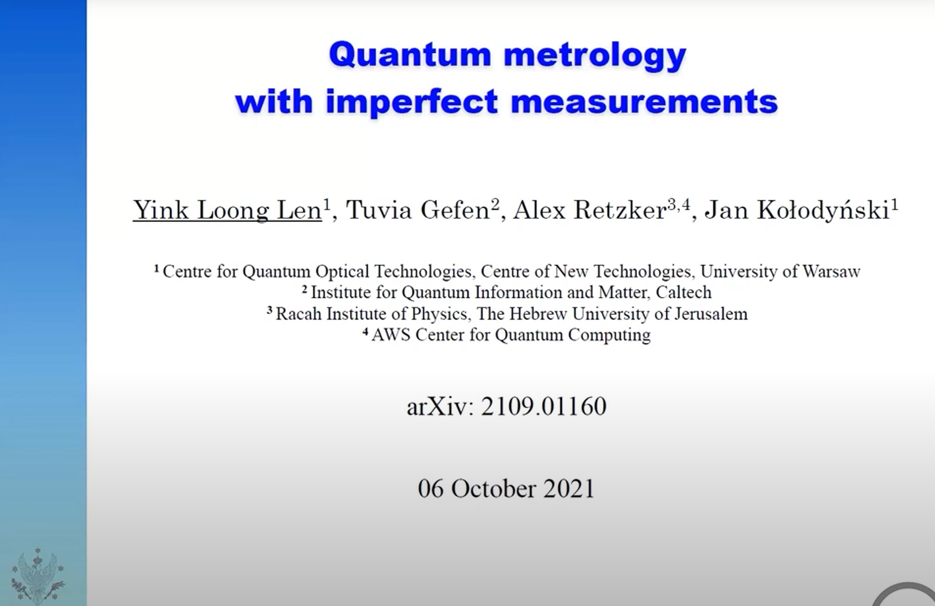 Yink Loong Len (University of Warsaw): Quantum Metrology with Imperfect Measurements