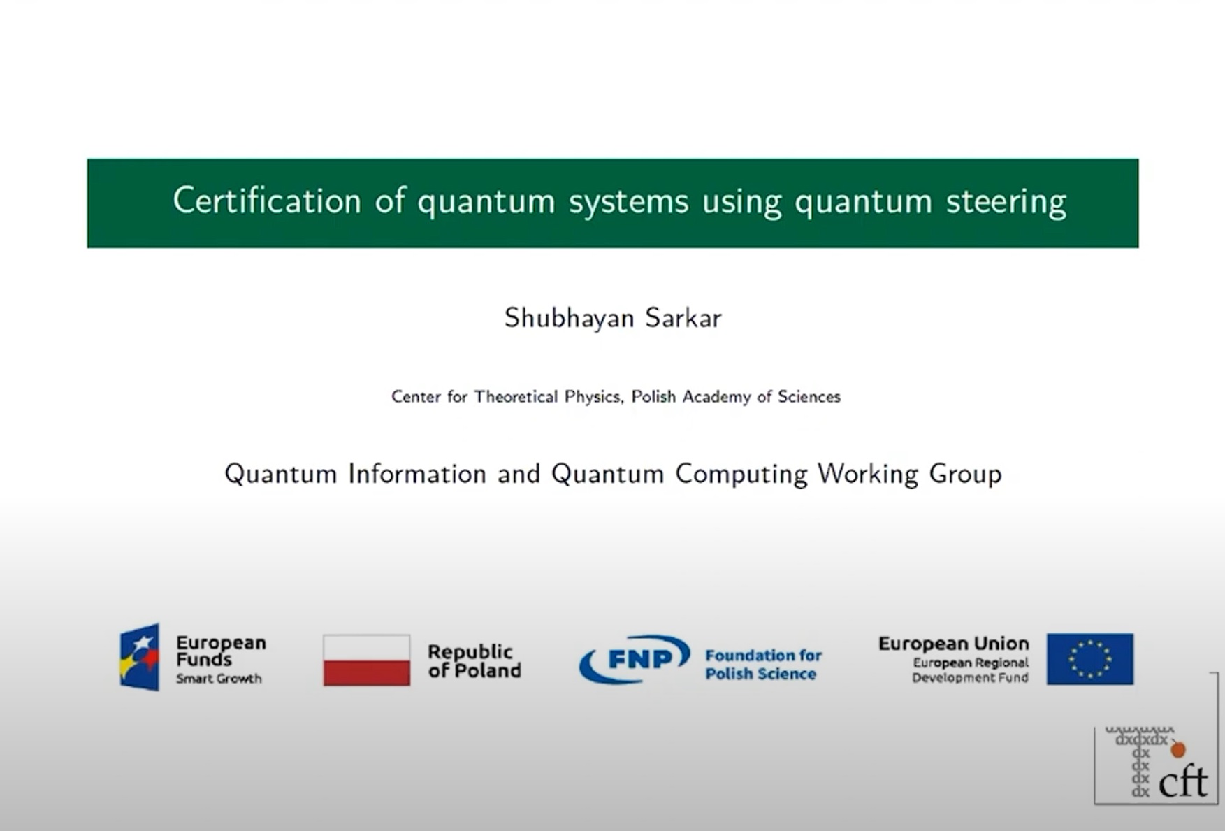 Shubhayan Sarkar (CTP PAS): Certification of quantum systems using quantum steering
