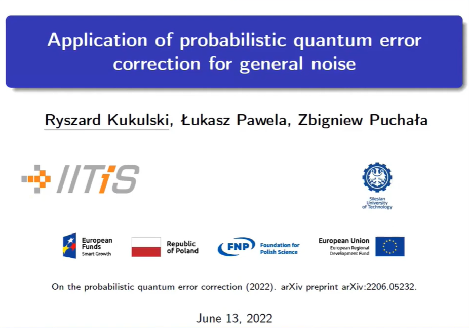 Ryszard Kukulski: Application of probabilistic quantum error correction for general noise